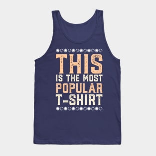 This Is The Most Popular T-shirt Tank Top